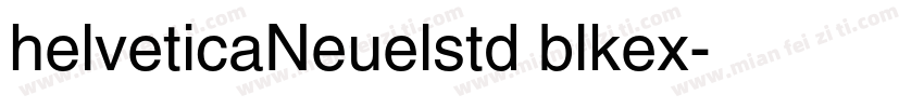 helveticaNeuelstd blkex字体转换